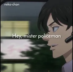 Hey, mister policeman/naoto tachibana