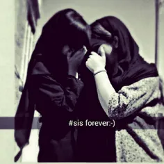 #sis forever❤ ❤ ❤ ❤ ❤ ❤ 👭 👭 👭