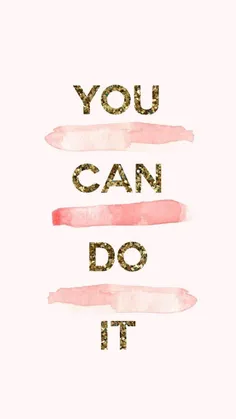 You can do it😉