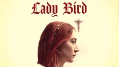 به نظر می‌ آید نویسنده و #کارگردان فیلم #Lady Bird که است