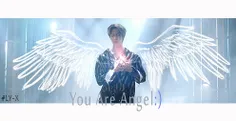 You Are Angel✨ 
