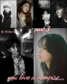 You love a vampire: part 3 (5)