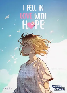 I fell in love with hope 