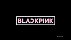 I brought you an edited video of Black Pink 