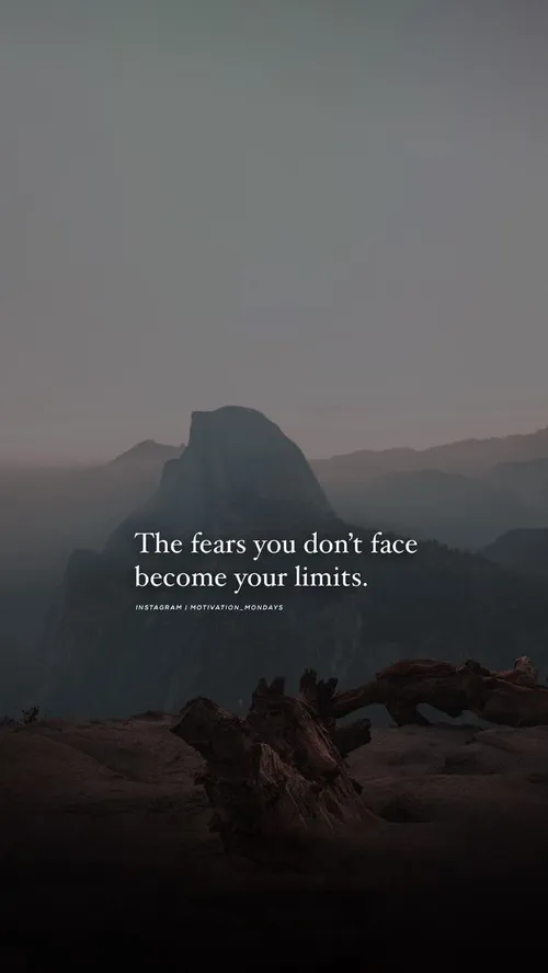 اگ با ترس هات رو به رو نشی
