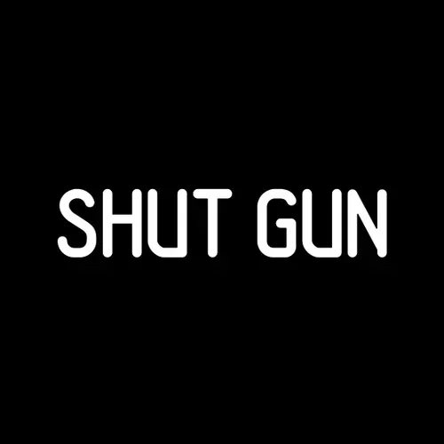 SHUT GUN