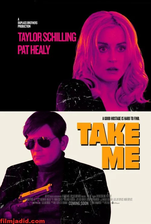 دانلود فیلم فوق العاده دیدنی Take Me 2017 با کیفیت عالی