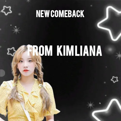 new comback from kim liana