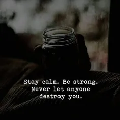 آرام باش قوی باش.