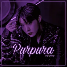 name of song: Purpura