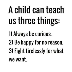 سه درس که یک بچه به ما یاد میده: