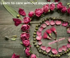 Learn to care without expectation.