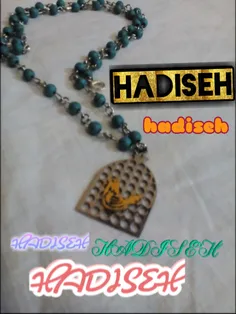 HADISEH...