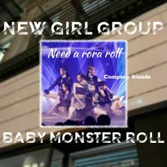 NEED RORA FOR NEW GIRL GROUP