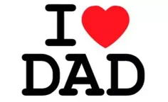 ilove you dad