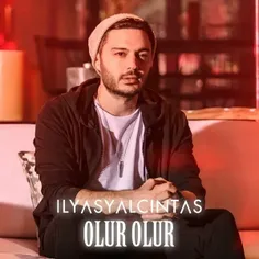 💢   Ilyas Yalcintas - Olur Olur #Turkish #TopB