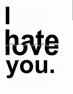 I hate u, I love u