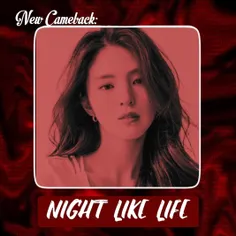 ❣𝗦𝗢𝗡𝗚 𝗡𝗔𝗠𝗘 : Night like life