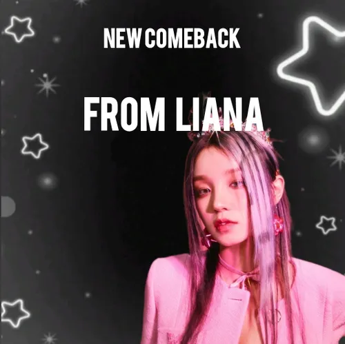 new comeback from liana