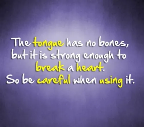 زبان استخوان ندارد ...