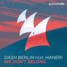 💢  Dawnload New Music Dash Berlin - We Dont Belong (Ft Ha