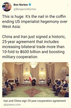 🔻‏توصیف خبرنگار آمریکایی از ‎قرارداد ۲۵ ساله ایران و چین: