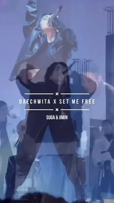 pov:Daechwita&Set me free