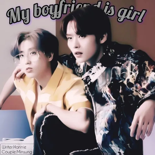 my boyfriend is girl