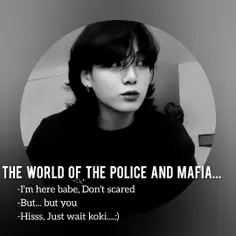 The world of the police and mafia 