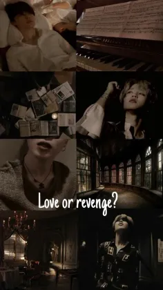 Love or revenge ?