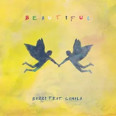 💢  Download New Music Bazzi - Beautiful (Ft Camila Cabell