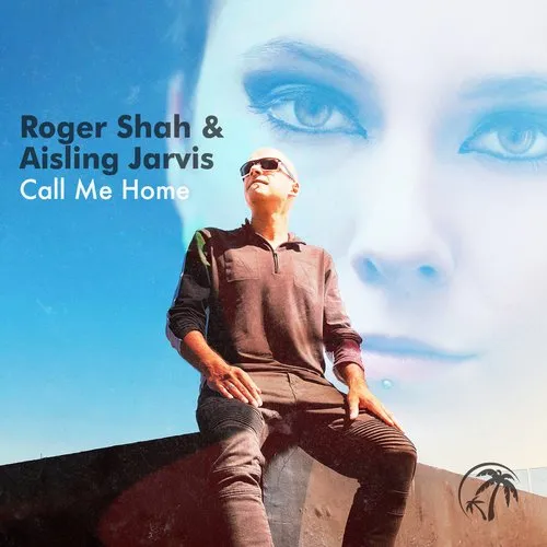 http://bia2dj.ir/roger-shah-aislin-jarvis-call-me-home/