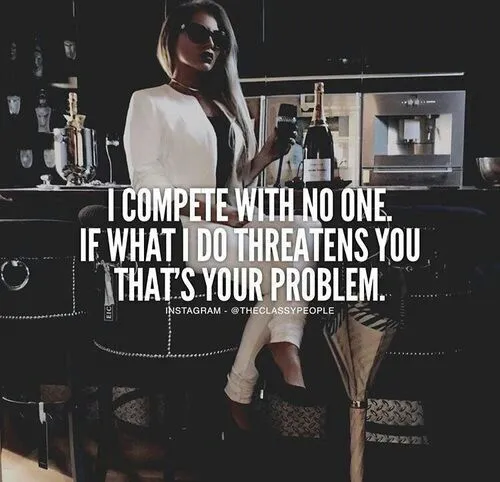 من با کسی رقابت نمی کنم. اگر کاری که من میکنم باعث تهدید 