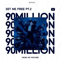 موزیک ویدیو Set Me Free Pt.2 به بیش از 90 میلیون بازدید د