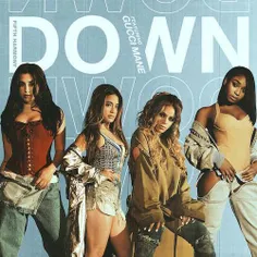 💢  Download New Music Fifth Harmony - Down (Ft Gucci Mane