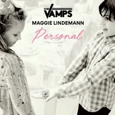 آهنگ personal از the vamps رو دان کنـید