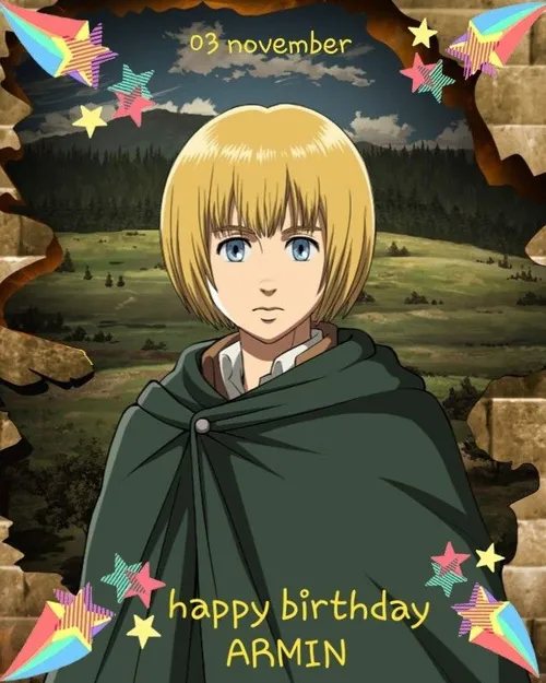 armin arlert🌊 💫 Happy Birthday🍰 🎂 🍭 🍬 shingeki attack fan