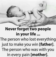 هرگز دو نفر رو در زندگیت فراموش نکن...