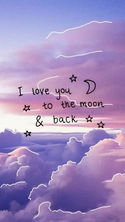 i love you to the moon and back❤ 🌙