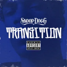 💢  Dawnload New Music Snoop Dogg - Transition