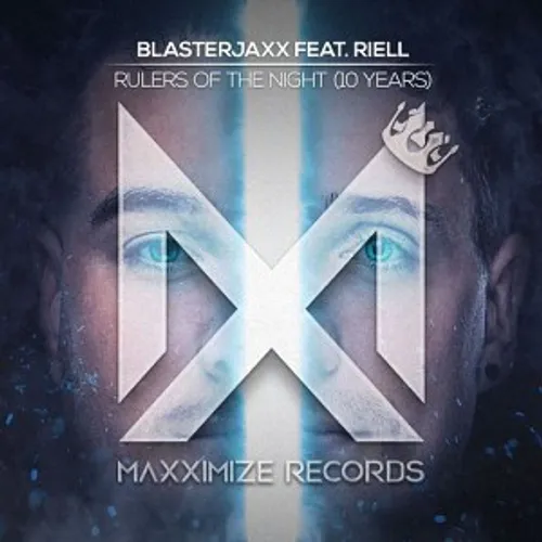 Blasterjaxx Feat. RIELL – Rulers Of The Night
