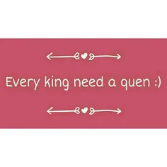 هر پادشاهی، یک ملکه نیاز داره ☆