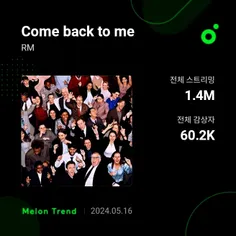 آهنگ[Come back to me] نامجون 1 میلیون استریم در ملون رسید