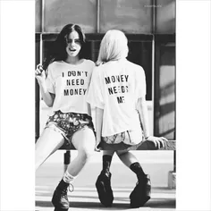 I DON'T NEED MONEY