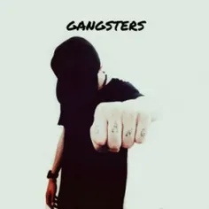 #Gangster