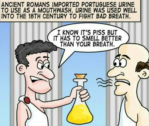 رومیان باستان از ادرار بعنوان دهانشوی استفاده میکردند!آنه