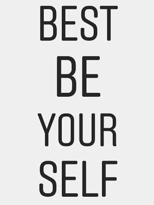 BEST BE YOUR SELF