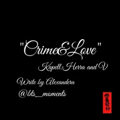 "مجرم و عاشق" 
Criminal and Lover
Part:4
شرط برای آپ پارت بعدی۱٠لایک