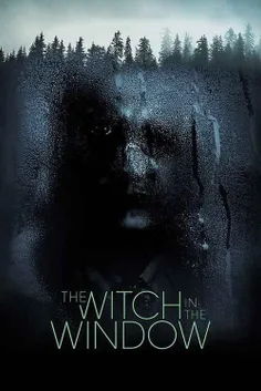 🎬 نام فیلم : The Witch in the Window
