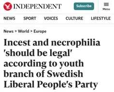 ایندیپنتدنت : جوانان سوئد خواستار قانونی شدن زنای بامحارم و نکروفیلیا (رابطه ی جنسی بامردگان) شده اند !!